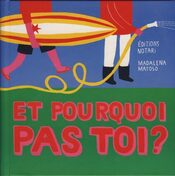 Et pourquoi pas toi?