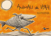Animali di versi : storie di chi, per fortuna e diverso
